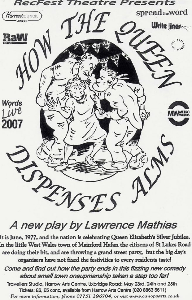 “How the Queen Dispenses Alms”: flyer for play performed at the Harrow Arts Centre